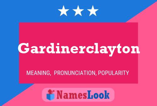 Gardinerclayton பெயர் போஸ்டர்