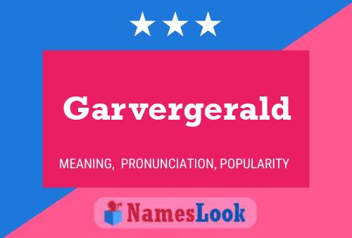 Garvergerald பெயர் போஸ்டர்