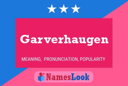 Garverhaugen பெயர் போஸ்டர்