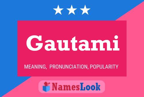 Gautami பெயர் போஸ்டர்