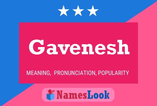 Gavenesh பெயர் போஸ்டர்