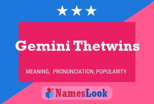 Gemini Thetwins பெயர் போஸ்டர்