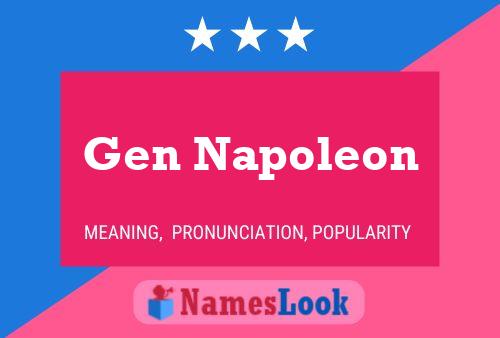 Gen Napoleon பெயர் போஸ்டர்