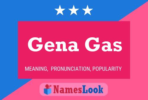 Gena Gas பெயர் போஸ்டர்