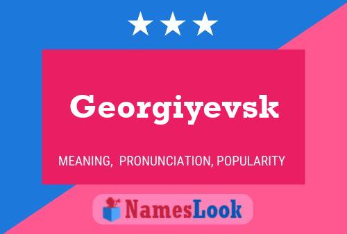 Georgiyevsk பெயர் போஸ்டர்