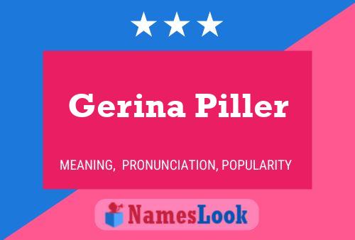 Gerina Piller பெயர் போஸ்டர்