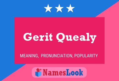 Gerit Quealy பெயர் போஸ்டர்