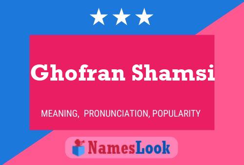 Ghofran Shamsi பெயர் போஸ்டர்