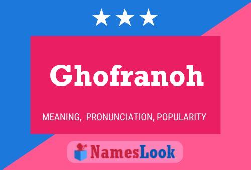 Ghofranoh பெயர் போஸ்டர்