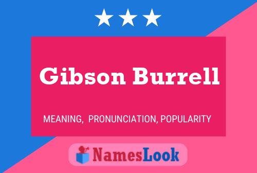 Gibson Burrell பெயர் போஸ்டர்