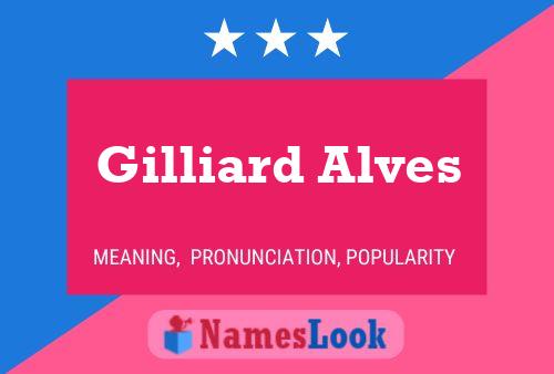 Gilliard Alves பெயர் போஸ்டர்