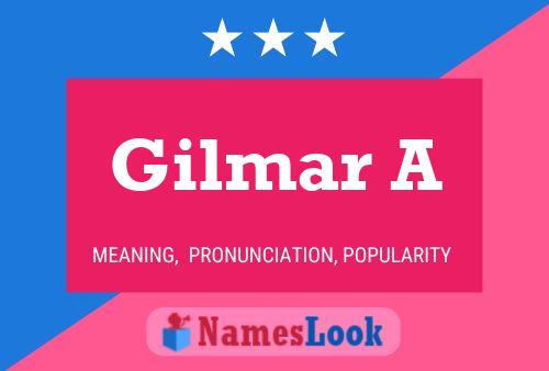 Gilmar A பெயர் போஸ்டர்