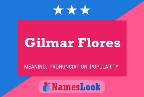 Gilmar Flores பெயர் போஸ்டர்