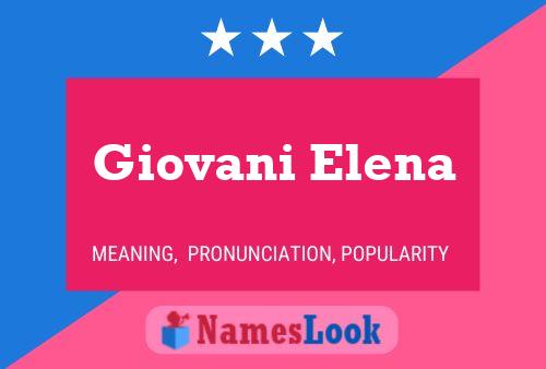 Giovani Elena பெயர் போஸ்டர்