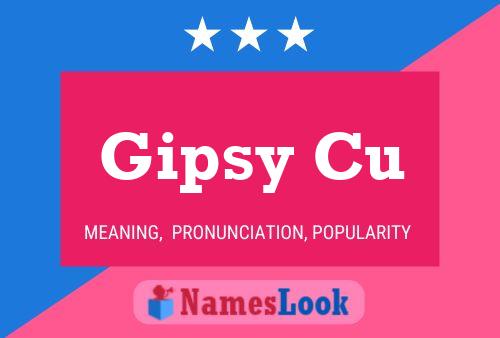 Gipsy Cu பெயர் போஸ்டர்