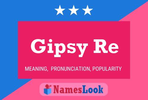 Gipsy Re பெயர் போஸ்டர்