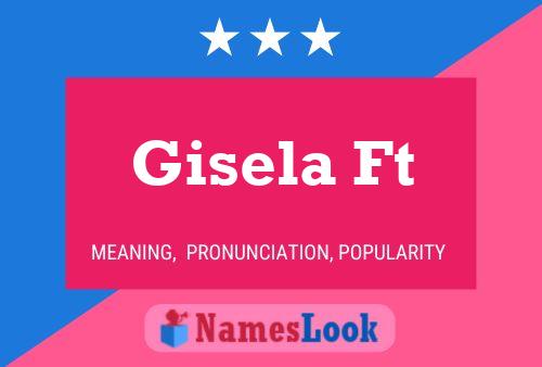 Gisela Ft பெயர் போஸ்டர்