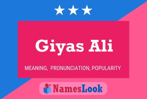 Giyas Ali பெயர் போஸ்டர்