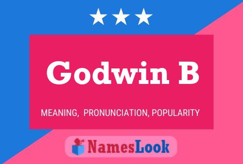 Godwin B பெயர் போஸ்டர்