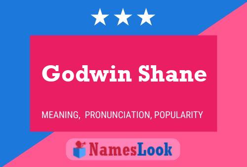 Godwin Shane பெயர் போஸ்டர்