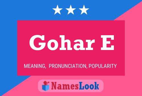 Gohar E பெயர் போஸ்டர்