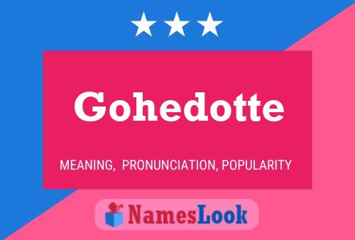 Gohedotte பெயர் போஸ்டர்