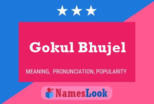 Gokul Bhujel பெயர் போஸ்டர்