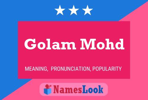 Golam Mohd பெயர் போஸ்டர்