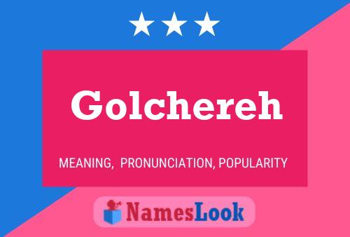 Golchereh பெயர் போஸ்டர்