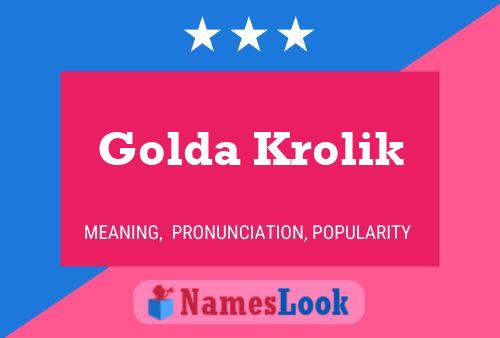 Golda Krolik பெயர் போஸ்டர்