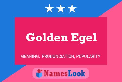 Golden Egel பெயர் போஸ்டர்