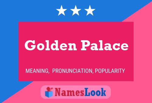 Golden Palace பெயர் போஸ்டர்