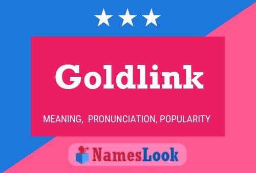 Goldlink பெயர் போஸ்டர்