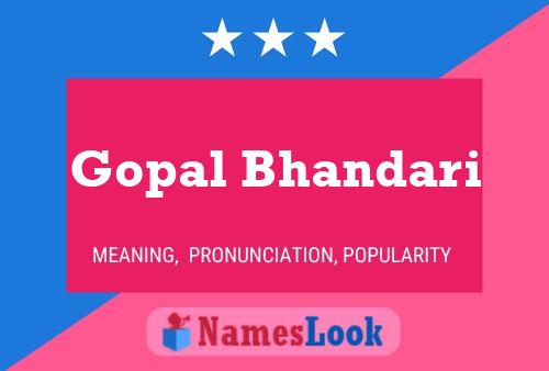 Gopal Bhandari பெயர் போஸ்டர்