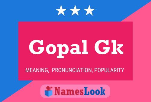 Gopal Gk பெயர் போஸ்டர்