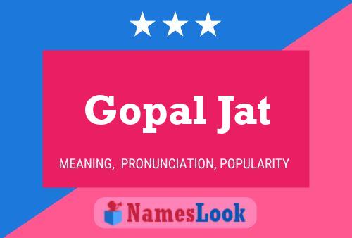 Gopal Jat பெயர் போஸ்டர்