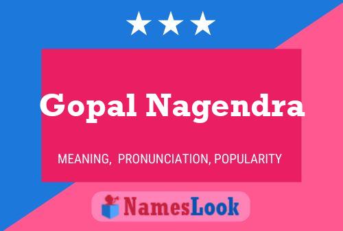 Gopal Nagendra பெயர் போஸ்டர்