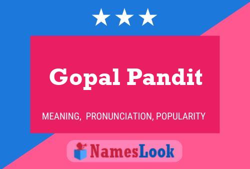 Gopal Pandit பெயர் போஸ்டர்