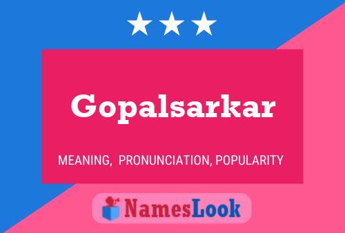 Gopalsarkar பெயர் போஸ்டர்