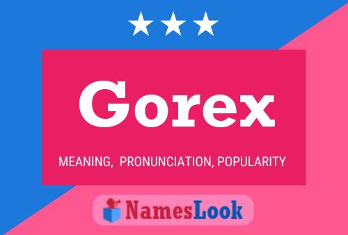 Gorex பெயர் போஸ்டர்