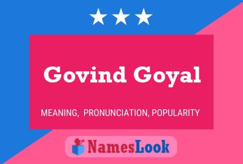 Govind Goyal பெயர் போஸ்டர்