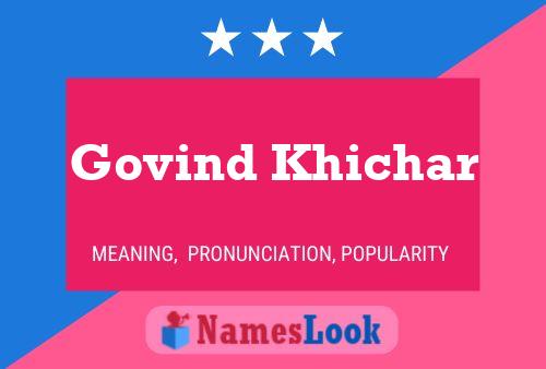 Govind Khichar பெயர் போஸ்டர்