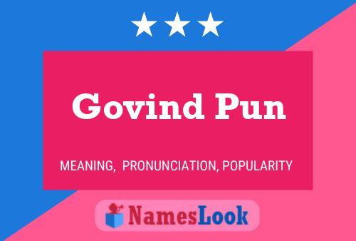 Govind Pun பெயர் போஸ்டர்