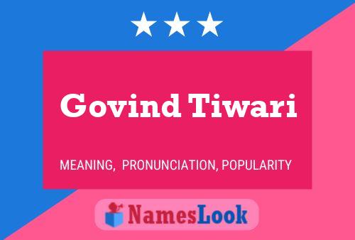 Govind Tiwari பெயர் போஸ்டர்