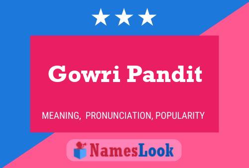 Gowri Pandit பெயர் போஸ்டர்