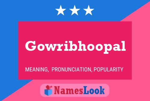 Gowribhoopal பெயர் போஸ்டர்