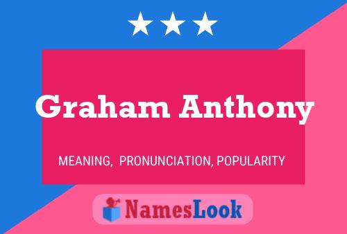 Graham Anthony பெயர் போஸ்டர்