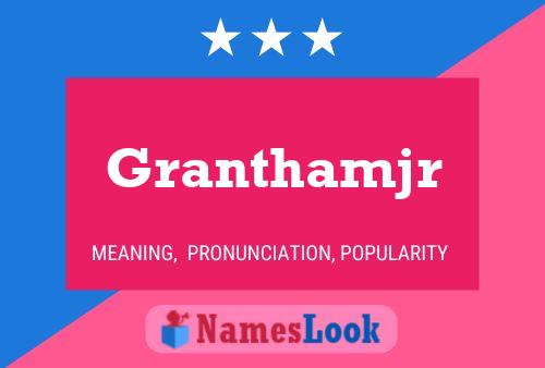 Granthamjr பெயர் போஸ்டர்