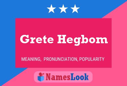 Grete Hegbom பெயர் போஸ்டர்