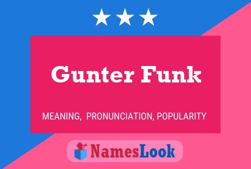 Gunter Funk பெயர் போஸ்டர்